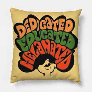 Dedicated Educated Melanated Pillow