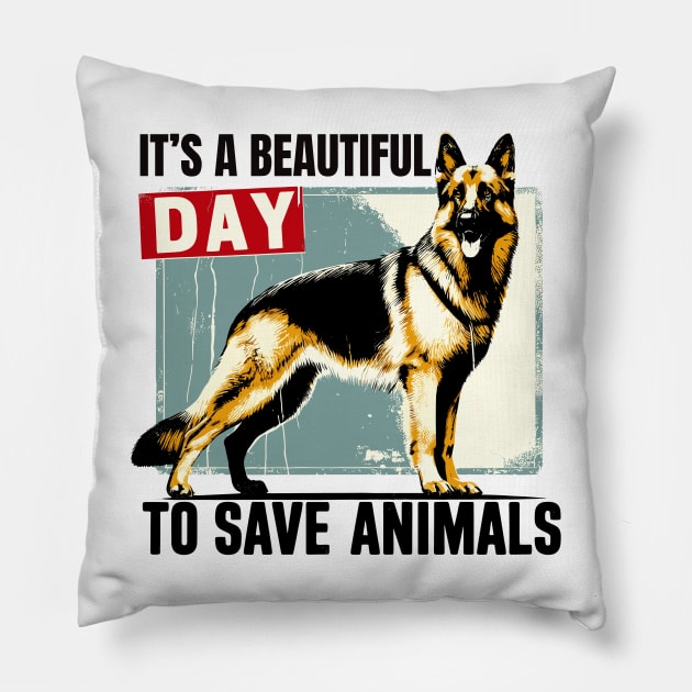 Its Beautiful Day To Save Animals Pillow by TomFrontierArt