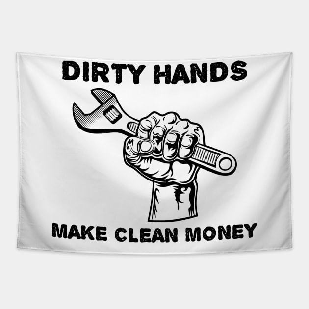 Dirty Hands Make Clean Money Tapestry by photographer1