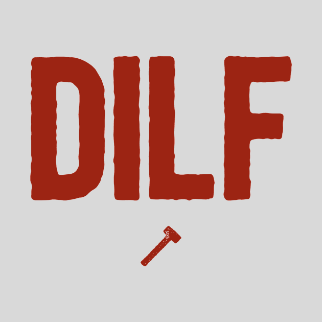 DILF by JasonLloyd