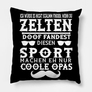 Zelten Campen Lagerfeuer Abenteuer Geschenk Opa Pillow