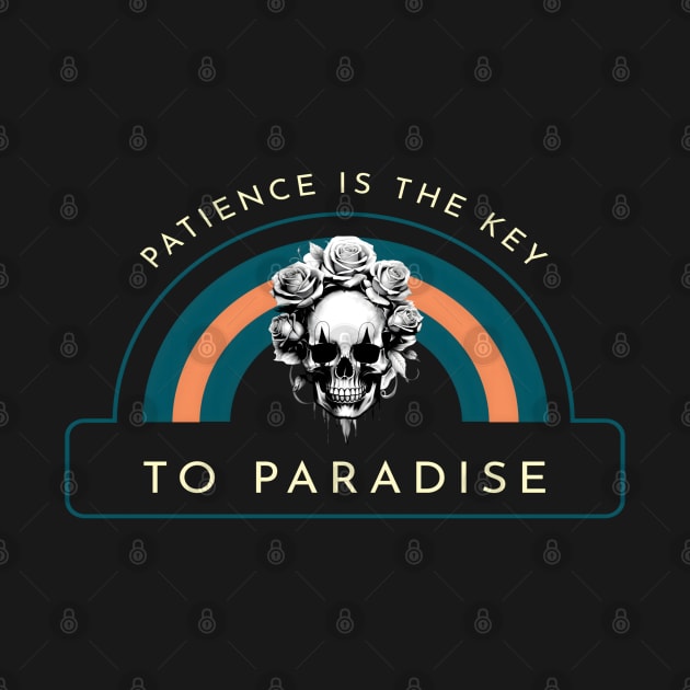 Patience Is The Key To Paradise Skull Clown by Evokative Wear