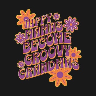 Hippy Mama /Groovy Grandma T-Shirt