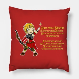 Sera Was Never Pillow