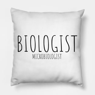 BIOLOGIST & MICROBIOLOGIST | LABORATORY SCIENTIST GIFTS Pillow