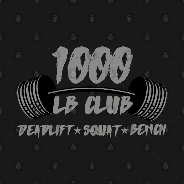 1000lb club deadlift squat bench by AniTeeCreation