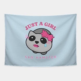 Just a girl - Sad Hamster Tapestry