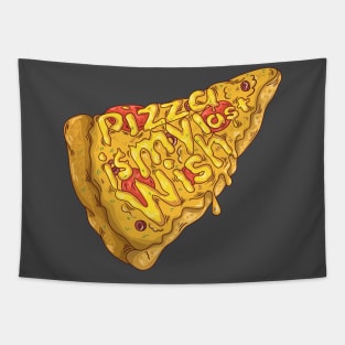 pizza is my last wish Tapestry