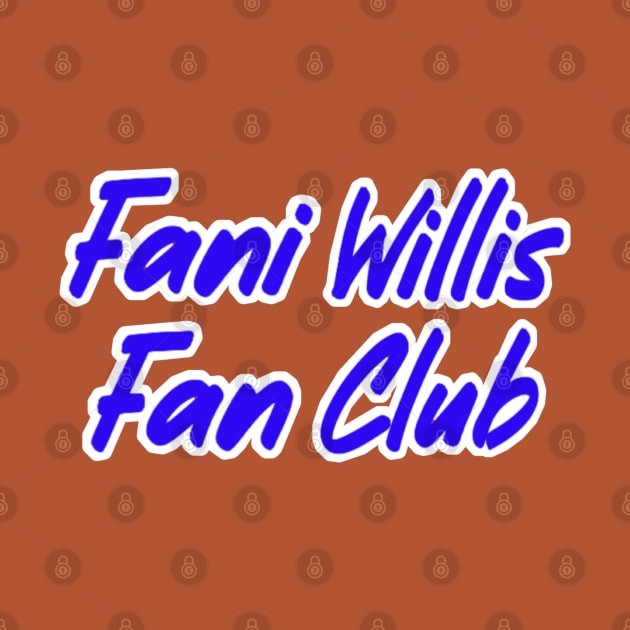 Fani Willis Fan Club - Front by SubversiveWare