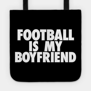 Football Is My BF Tote