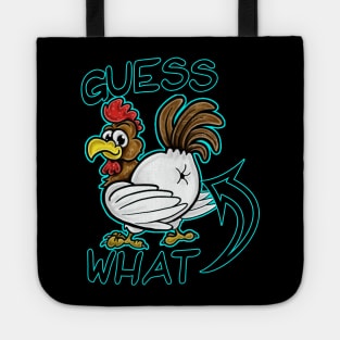 guess what chicken butt Tote