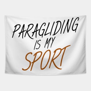 Paragliding is my sport Tapestry