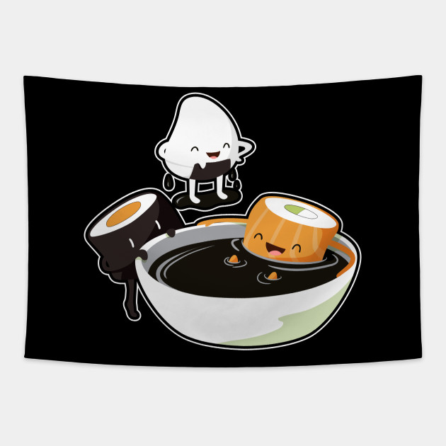 Funny Soy Sauce Sushi Bath Japan Food Anime Sushi Tapisserie Teepublic De