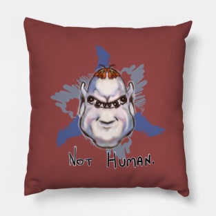 Not Human 02 Pillow