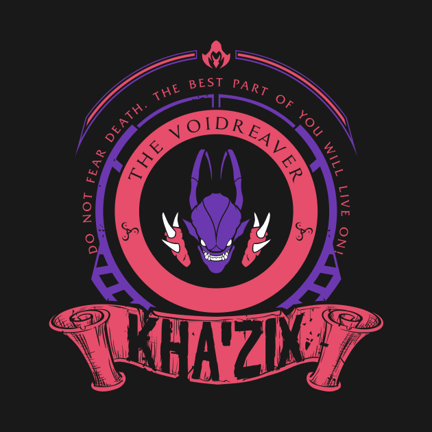 KHA'ZIX - LIMITED EDITION by DaniLifestyle