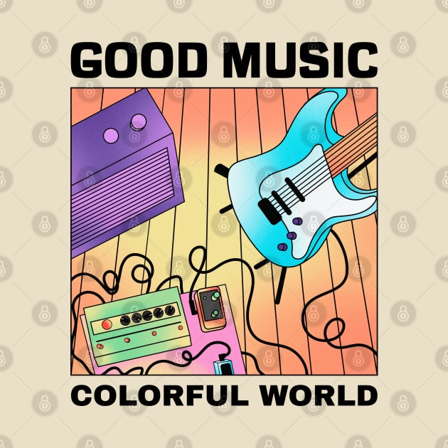 Good Music Colorful World Electric Guitar by Freckle Face