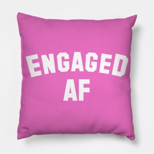 Engaged AF - Engaged - Wedding Shower Gift - Engagement- Unisex T-Shirt Pillow