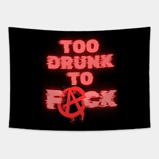 too drunk to F ark Tapestry