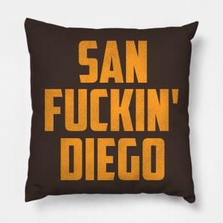 San F***in' Diego Pillow