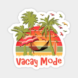 Vacay Mode Magnet