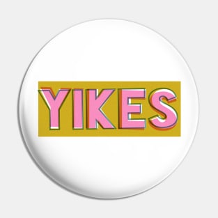 Yikes Typography quote Pin