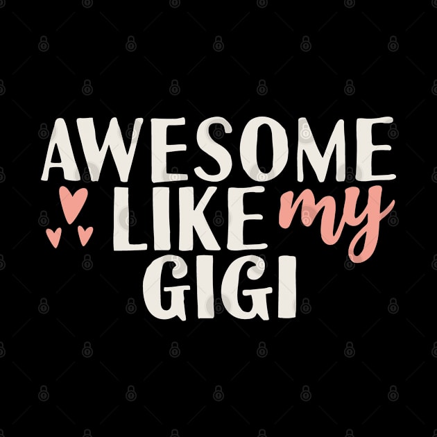 َAwesome like my gigi by Tesszero