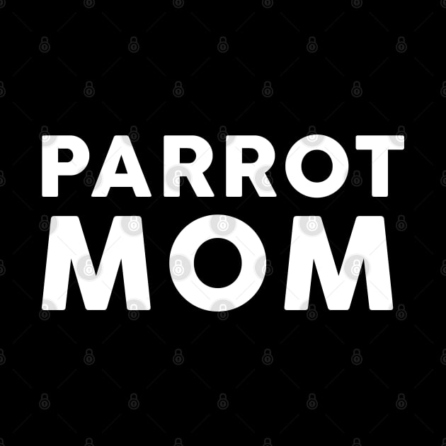 Parrot mom Bird Lover by Trippycollage