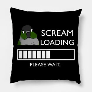 Scream Loading Green cheeked conure #white Pillow