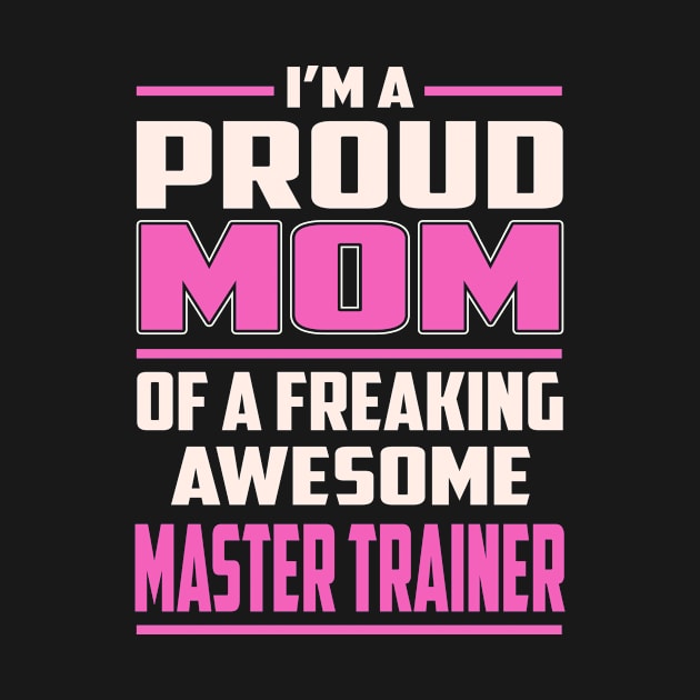 Proud MOM Master Trainer by TeeBi