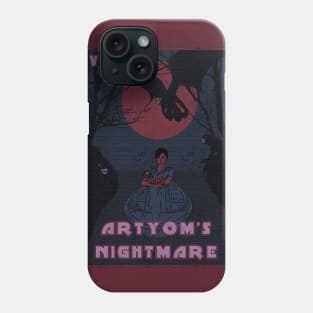 Artyom's Nightmare Phone Case