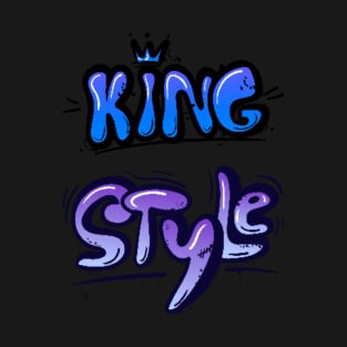 KING STYLE SET DESIGN T-Shirt