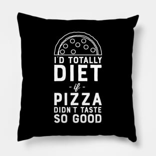 Pizza diet humor Pillow