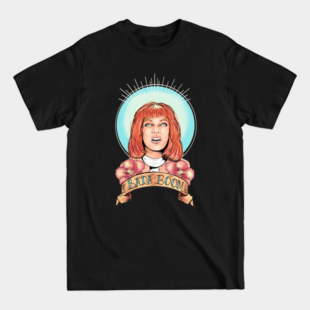 Discover St. Leeloo of the Big Bada Boom! - Sci Fi - T-Shirt