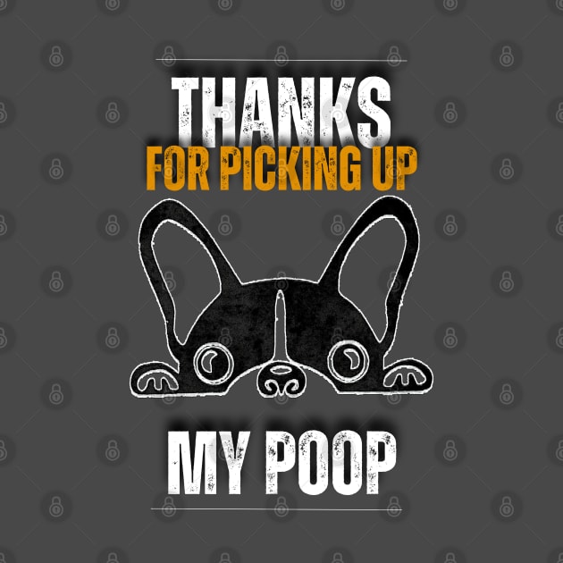 Thanks for scooping my Boston Terriers poop by Trippy Critters