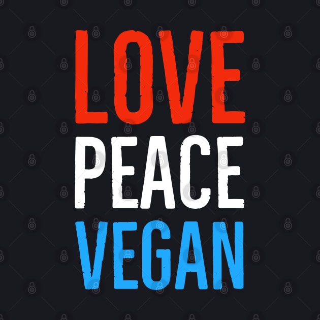 Love Peace Vegan by Suzhi Q