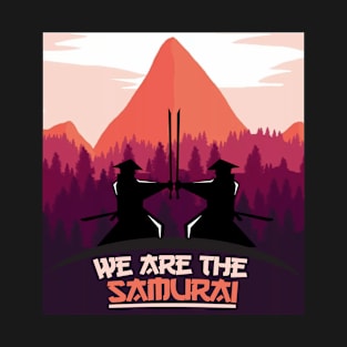 Samurai Anime Otaku, We Are The Samurai T-Shirt