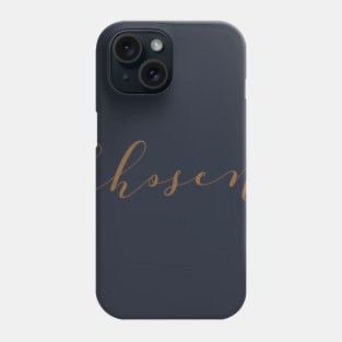 Chosen Phone Case