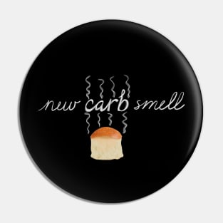 New Carb Smell Pin