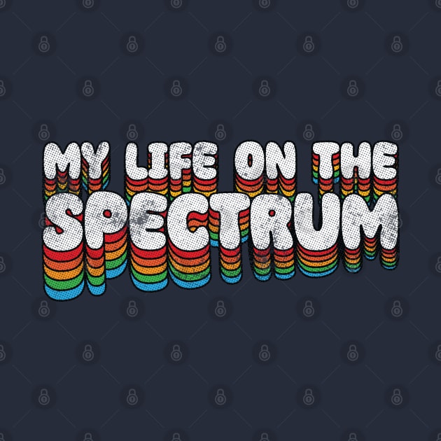 My Life On The Spectrum by Trendsdk