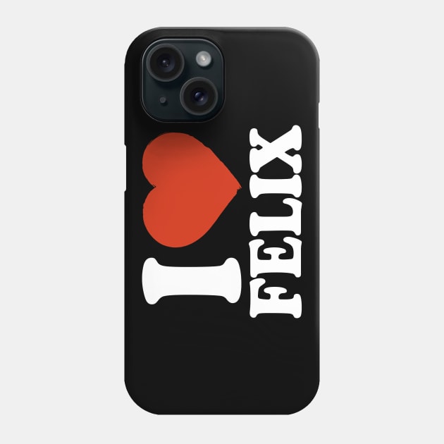 I Love Felix Phone Case by Saulene