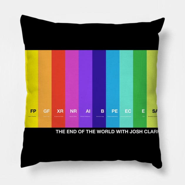 The End Of The World with Josh Clark colorbars Pillow by The End Of The World with Josh Clark