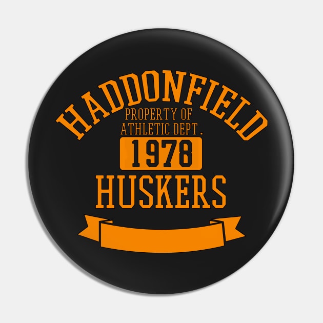 Haddonfield Huskers - Class of 78 - Variant 1 Pin by skullsntikis