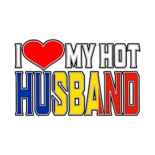 I Love My Hot Romanian Husband T-Shirt