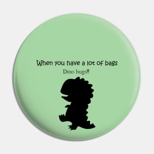 Dino hugs Pin