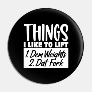 Things I Like To Lift Pin