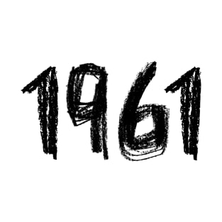 Year 1961, Born in 1961 T-Shirt