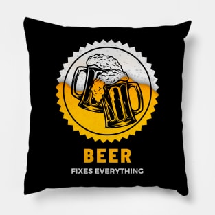 Beer Fixes Everything Pillow