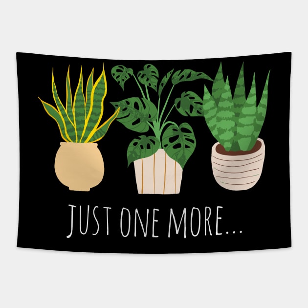 Plant Lover - Just One More Tapestry by Whimsical Frank