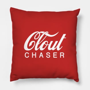 Clout Chaser Pillow
