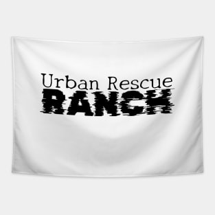 Urban Rescue Ranch - Support the Cause Tapestry